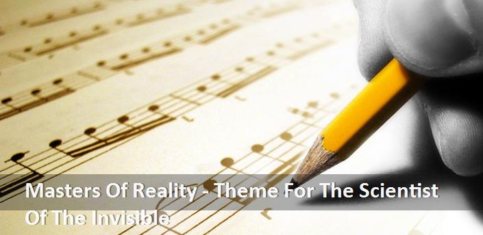 Masters Of Reality - Theme For The Scientist Of The Invisible Şarkı Sözleri